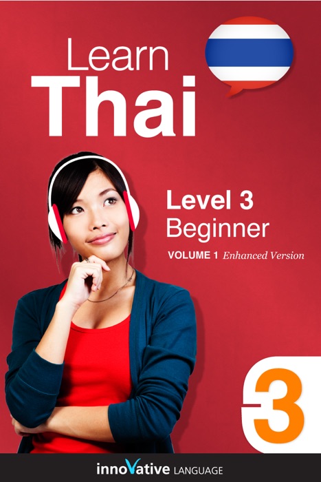 Learn Thai - Level 3: Beginner Thai (Enhanced Version)
