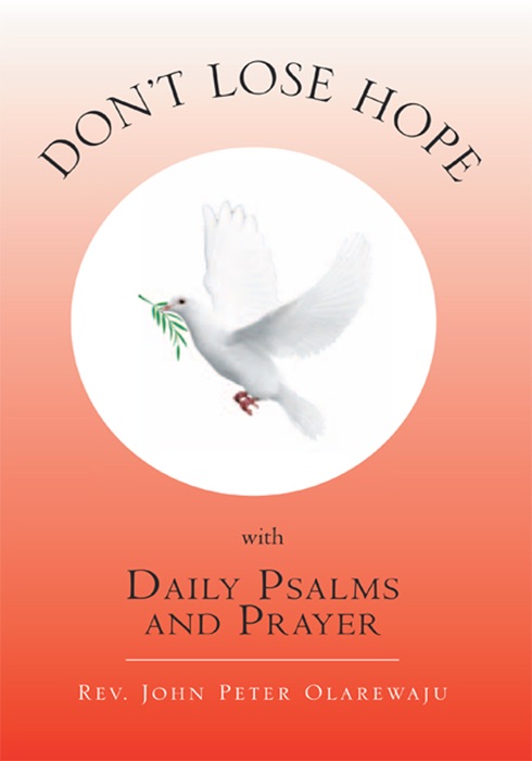 Don't Lose Hope With Daily Psalms And Prayer