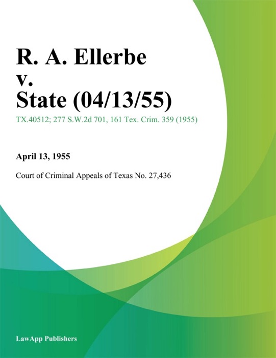 R. A. Ellerbe v. State