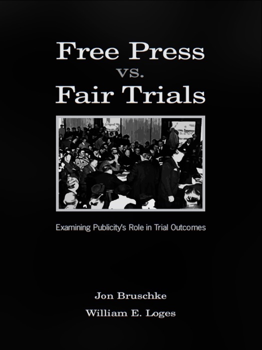 Free Press Vs. Fair Trials