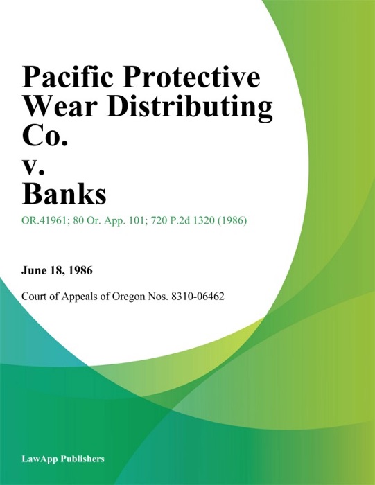 Pacific Protective Wear Distributing Co. v. Banks