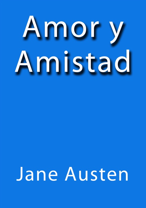 Amor y Amistad