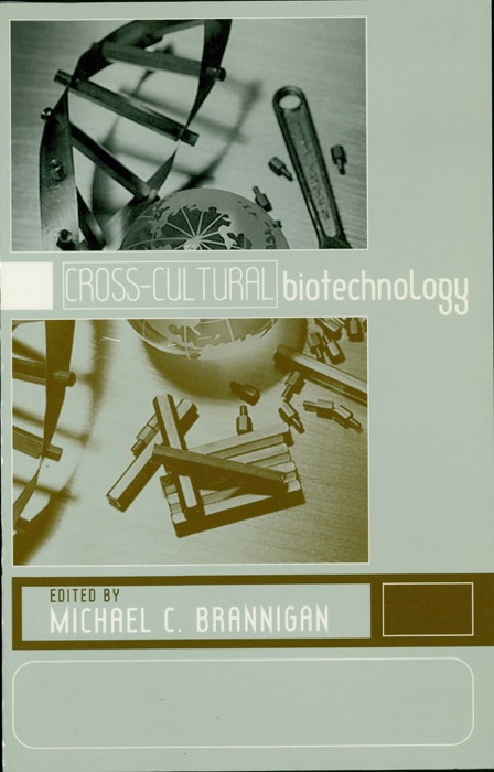 Cross-Cultural Biotechnology