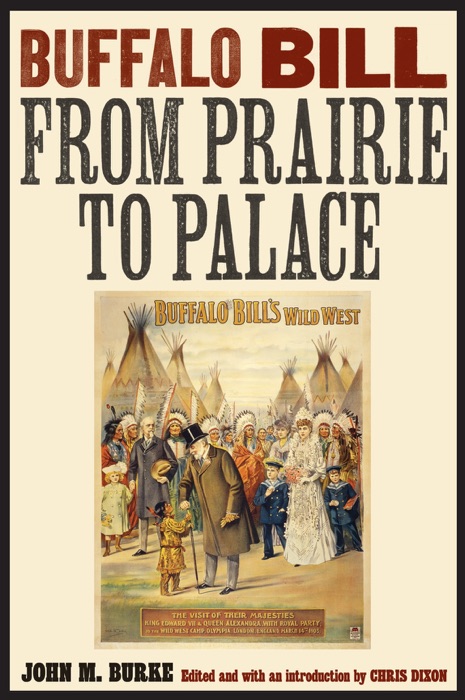 Buffalo Bill from Prairie to Palace