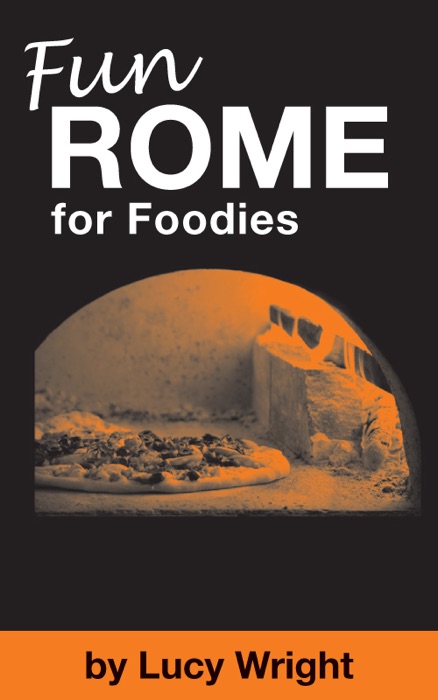 Fun Rome for Foodies