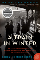 Caroline Moorehead - A Train in Winter artwork