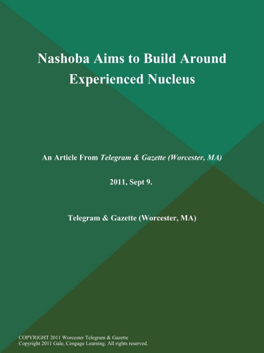 Nashoba Aims to Build Around Experienced Nucleus