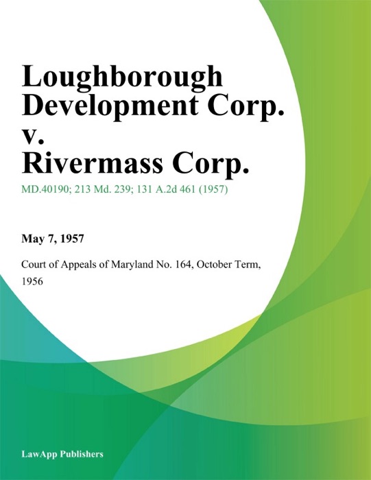 Loughborough Development Corp. v. Rivermass Corp.