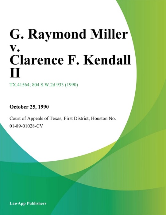 G. Raymond Miller v. Clarence F. Kendall Ii