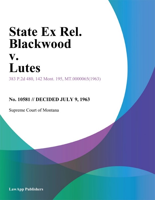 State Ex Rel. Blackwood v. Lutes