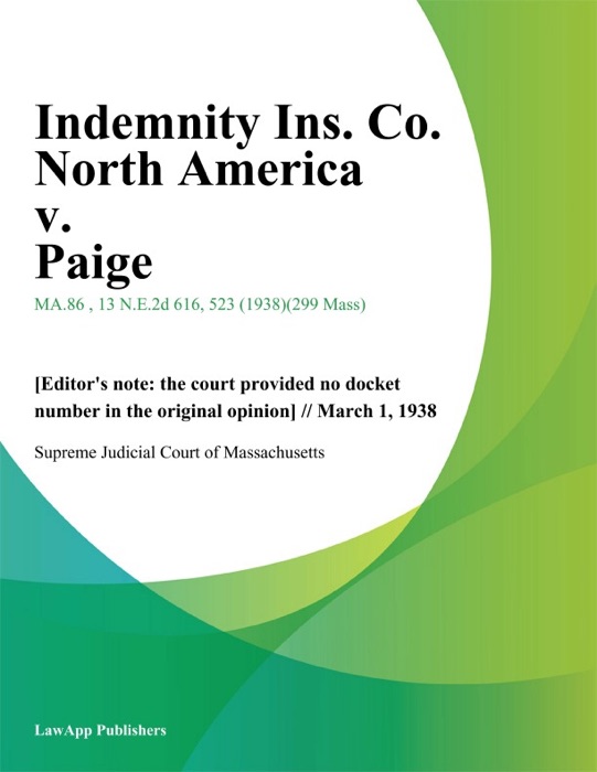 Indemnity Ins. Co. North America v. Paige
