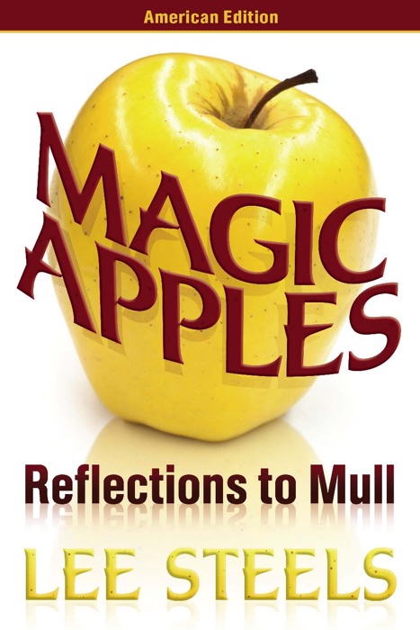 Magic Apples: Reflections to Mull