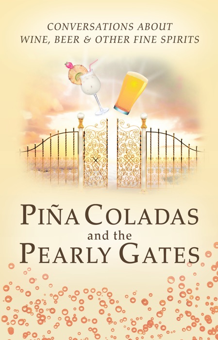 Pina Coladas and the Pearly Gates