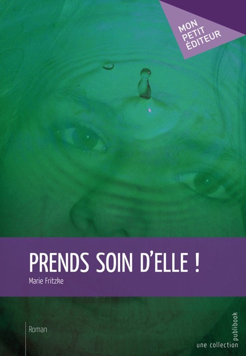 Prends soin d'elle !