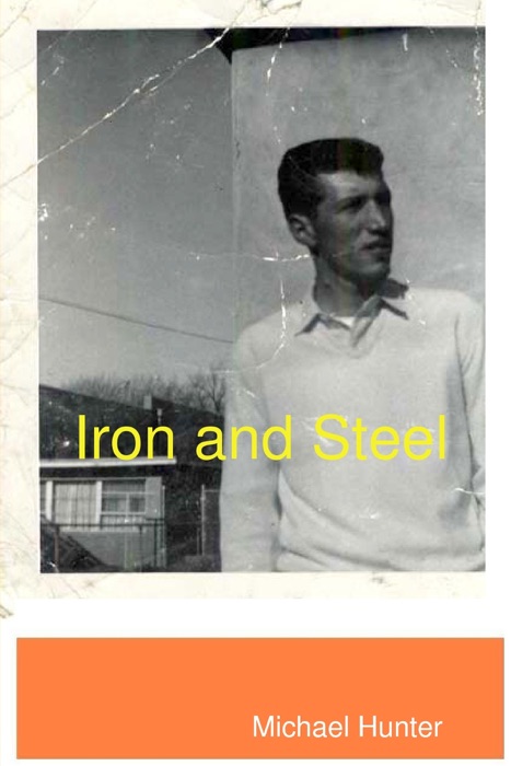 Iron and Steel