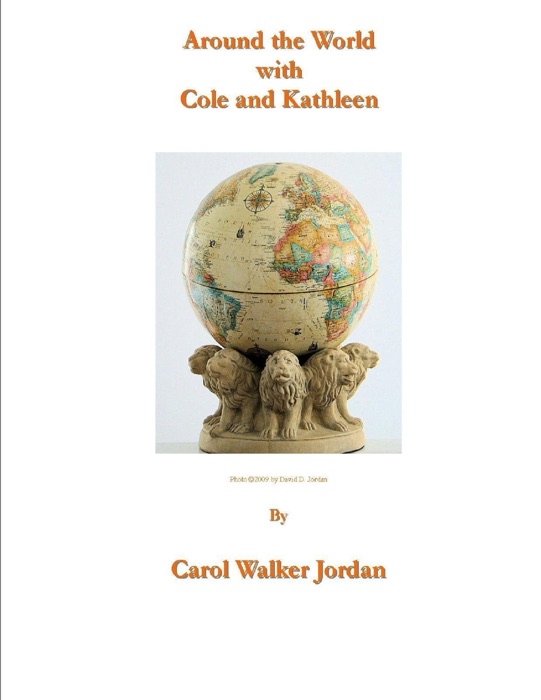 Around the World with Cole and Kathleen