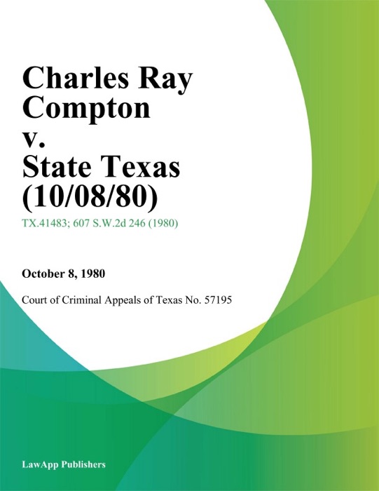 Charles Ray Compton v. State Texas