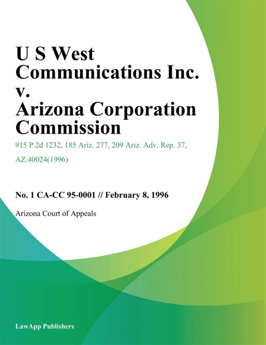 U S West Communications Inc. V. Arizona Corporation Commission