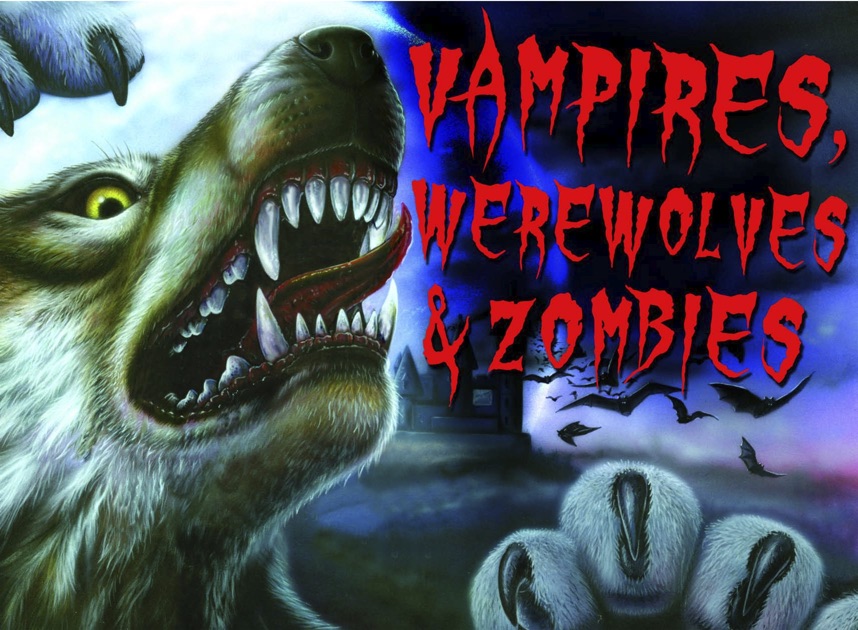 Zombie Werewolf And Vampire