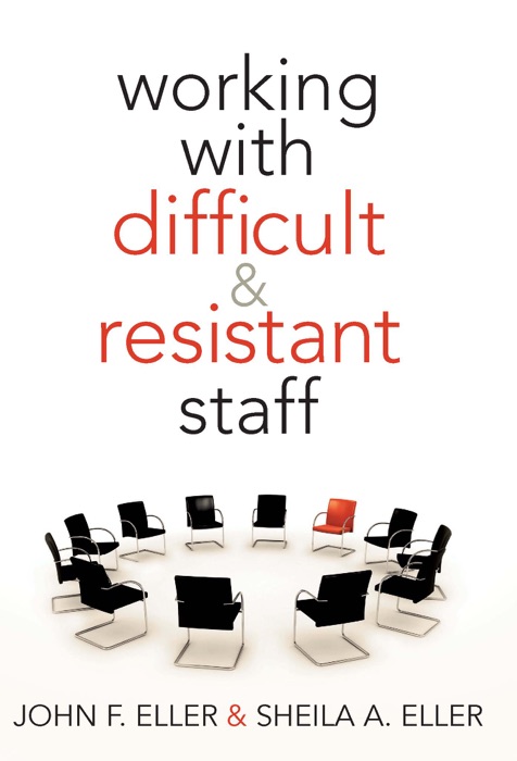 Working With Difficult & Resistant Staff