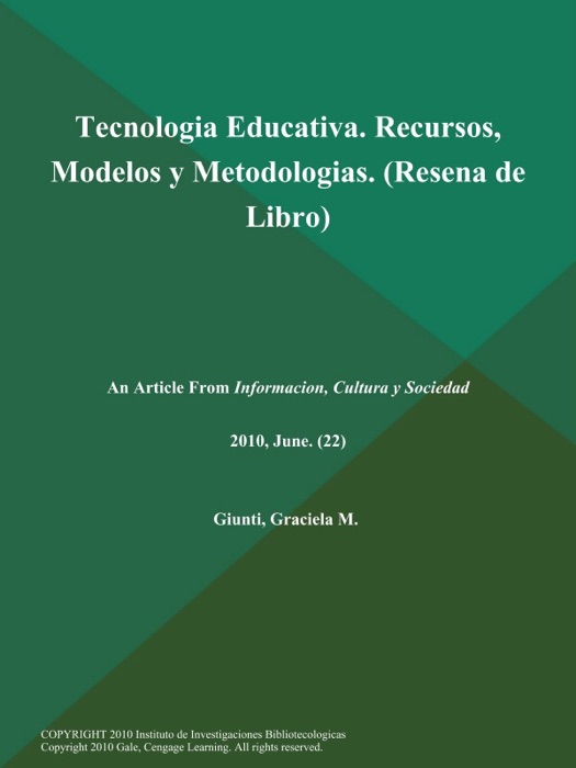 Tecnologia Educativa. Recursos, Modelos y Metodologias (Resena de Libro)