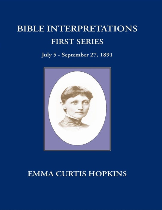 Bible Interpretations First Series