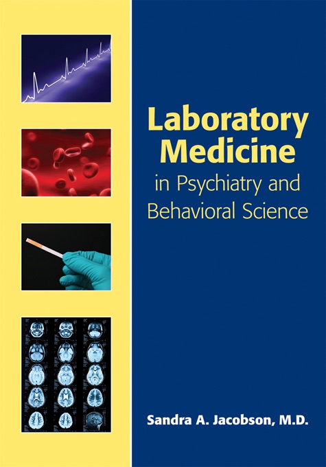 Laboratory Medicine In Psychiatry and Behavioral Science