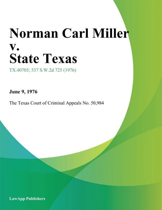 Norman Carl Miller v. State Texas