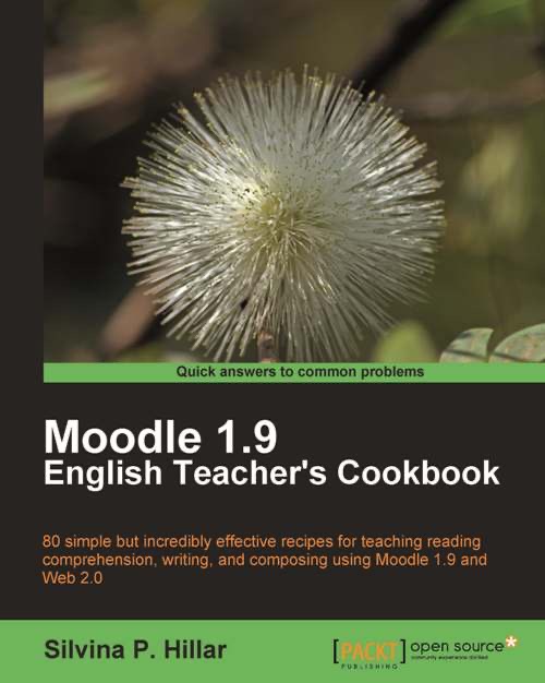 Moodle 1.9: The English Teacher's Cookbook