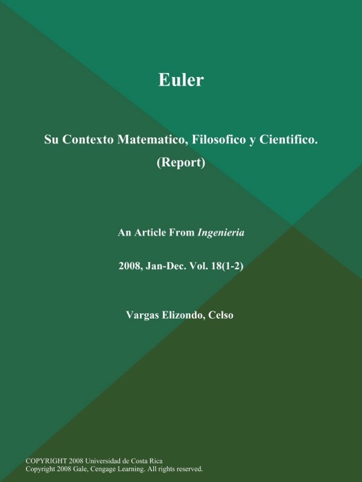 Euler: Su Contexto Matematico, Filosofico y Cientifico (Report)