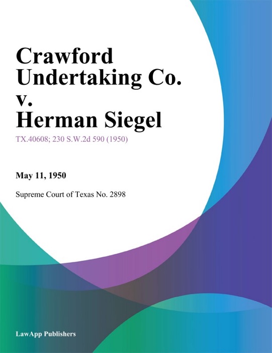 Crawford Undertaking Co. v. Herman Siegel