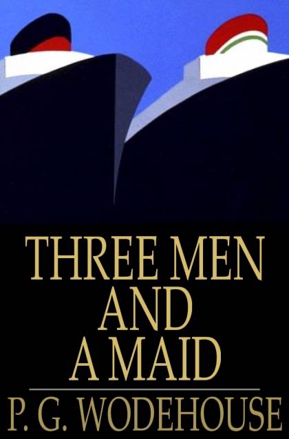 Three Men and a Maid