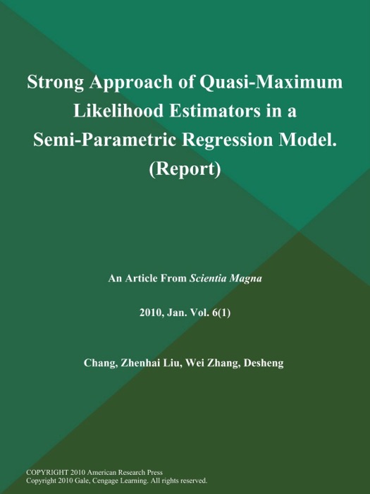 Strong Approach of Quasi-Maximum Likelihood Estimators in a Semi-Parametric Regression Model (Report)