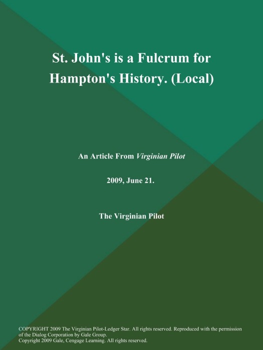 St. John's is a Fulcrum for Hampton's History (Local)