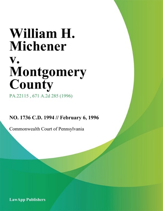 William H. Michener v. Montgomery County
