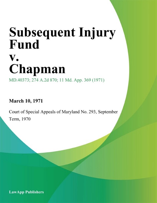 Subsequent Injury Fund v. Chapman