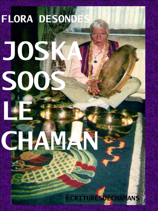 Joska Soos le Chaman