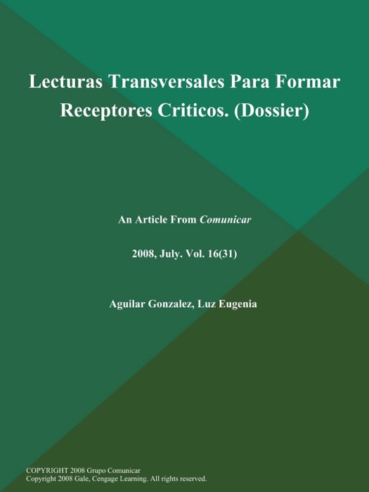 Lecturas Transversales Para Formar Receptores Criticos (Dossier)