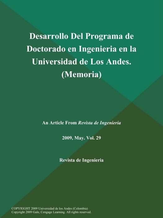 Desarrollo Del Programa de Doctorado en Ingenieria en la Universidad de Los Andes (Memoria)