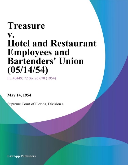 Treasure v. Hotel and Restaurant Employees and Bartenders Union