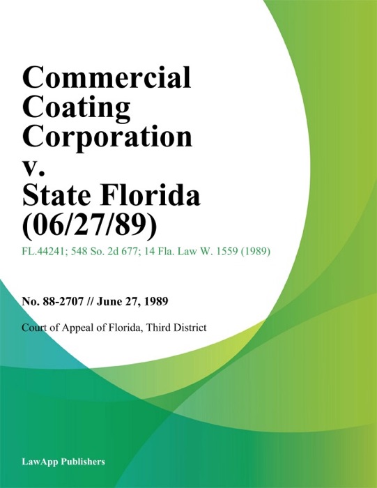 Commercial Coating Corporation v. State Florida