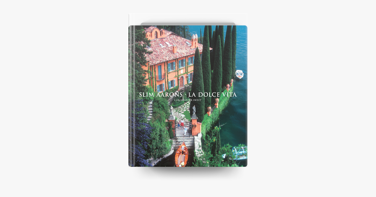 ‎Slim Aarons La Dolce Vita on Apple Books