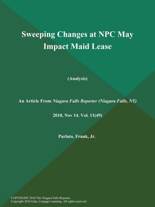 Sweeping Changes at NPC May Impact Maid Lease (Analysis)