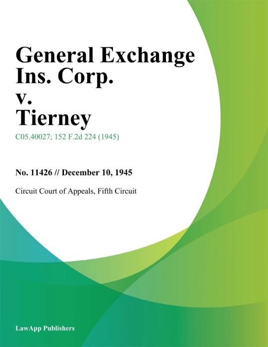 General Exchange Ins. Corp. v. Tierney