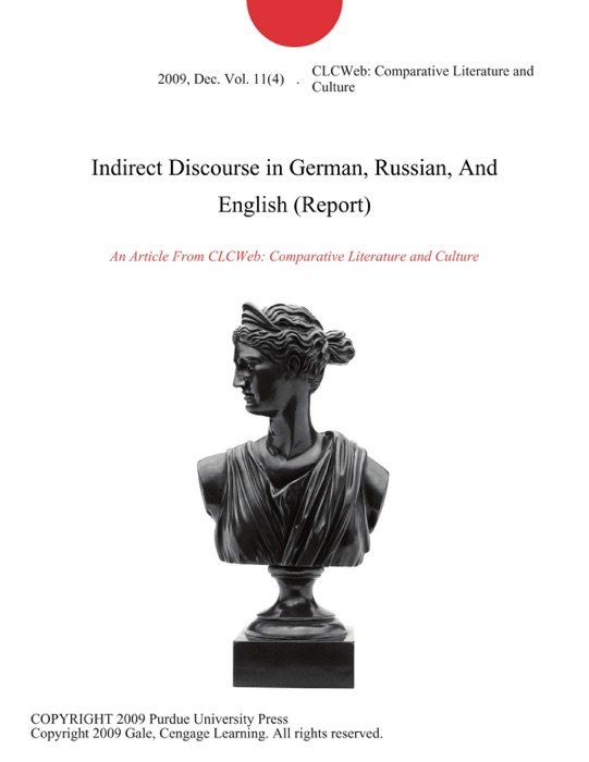 Indirect Discourse in German, Russian, And English (Report)