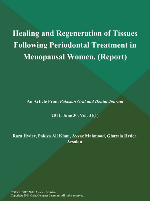 Healing and Regeneration of Tissues Following Periodontal Treatment in Menopausal Women (Report)
