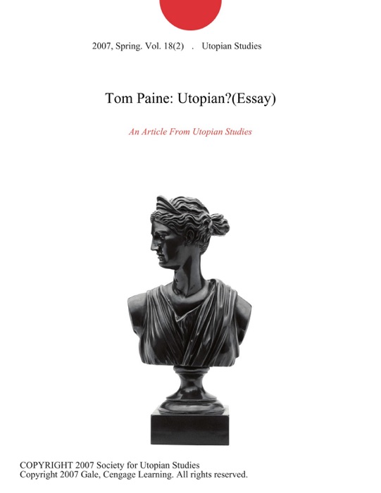 Tom Paine: Utopian?(Essay)