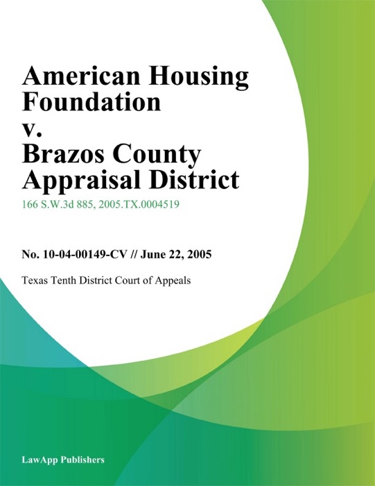 American Housing Foundation v. Brazos County Appraisal District