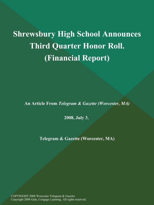 Shrewsbury High School Announces Third Quarter Honor Roll (Financial Report)