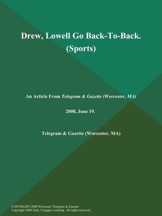 Drew, Lowell Go Back-To-Back (Sports)